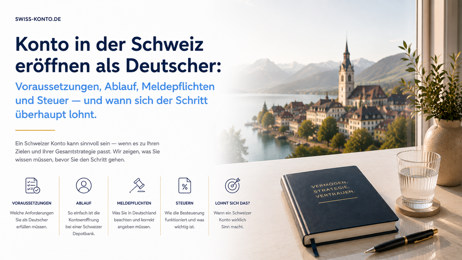Konto in der Schweiz eröffnen als Deutscher — Depotdiversifikation außerhalb der Eurozone